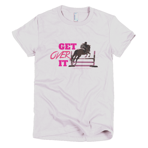 Get Over It! Women's Tee