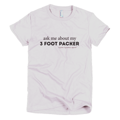 3 Foot Packer Women's Tee